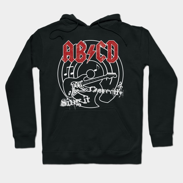 AB CD - Sing It Correctly Hoodie by eggtee_com